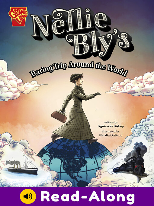 Title details for Nellie Bly's Daring Trip Around the World by Agnieszka Biskup - Available